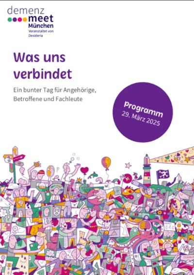 Plakat zur Veranstaltung „Demenz Meet München 2025“ mit dem Motto „Was uns verbindet“. Bunt illustriertes Stadtbild mit Menschen, Symbolen und Begegnungen – Einladung zu einem Tag mit Fachimpulsen, Kultur und Austausch.